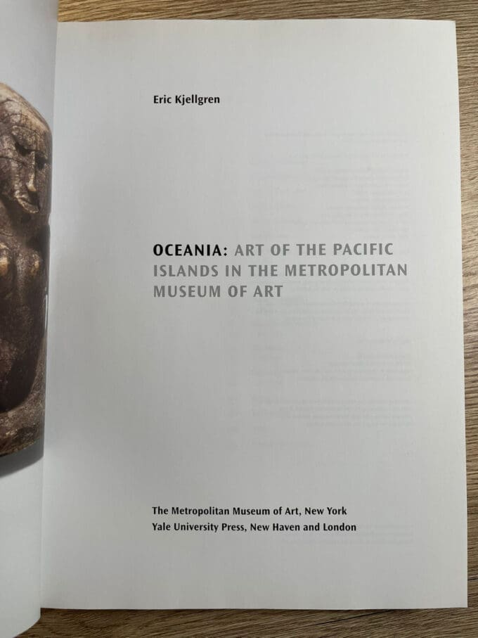 Oceania Art of the Pacific Islands in The Metropolitan Museum of Art - Eric Kjellgren, 2007